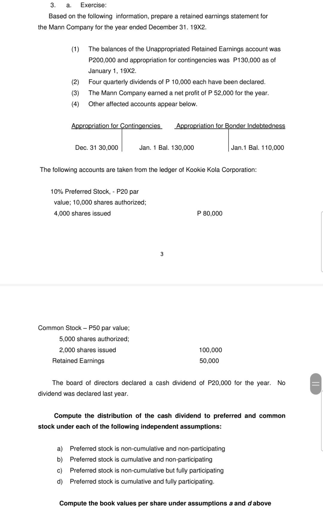  a. 3. Exercise: Based on the following information, prepare a retained