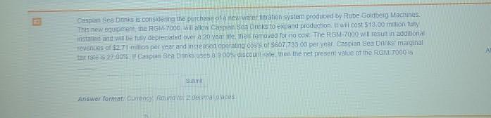 Hello can I please get help on this homework question? Caspian