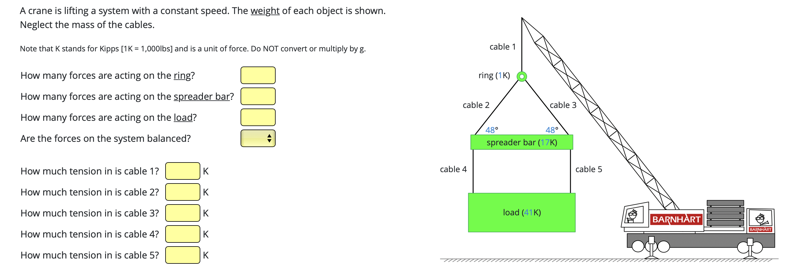 A crane is lifting a system with a constant speed. The
