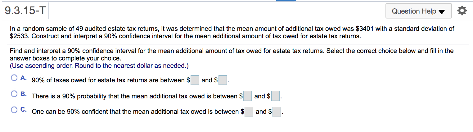 please help with this question 9.3.15-T Question Help In a random sample