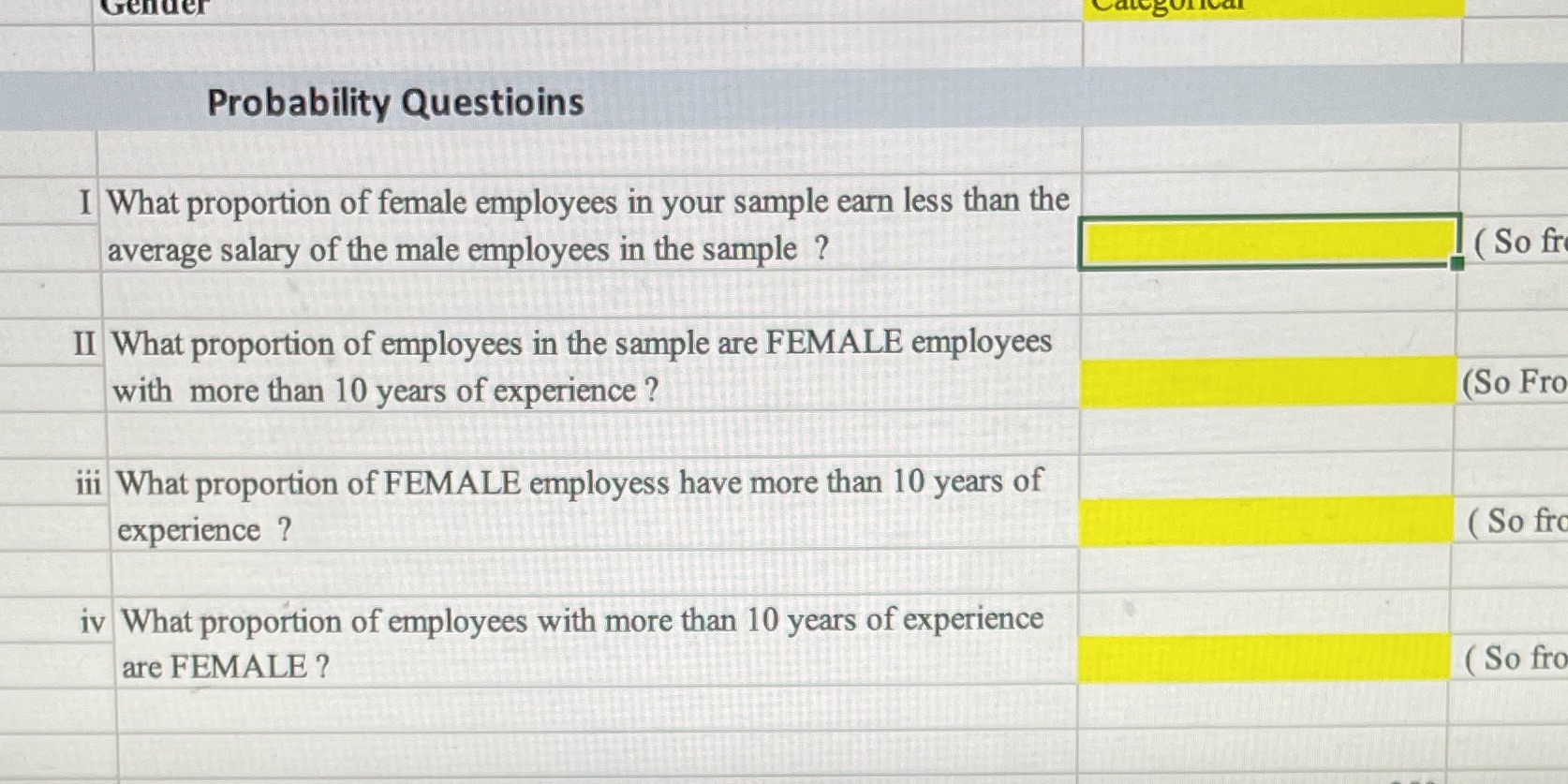 Please help with excel formulas Gender Probability Questions I What proportion of
