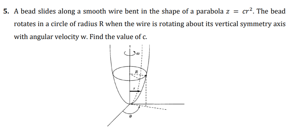 a parabola ? = ??2. The bead rotates in a circle of