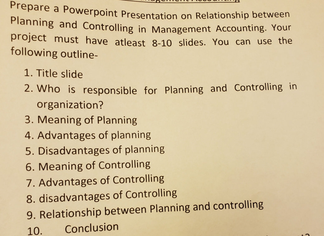 Intermediate Managerial Accounting Prepare a Powerpoint Presentation on Relationship between Planning and
