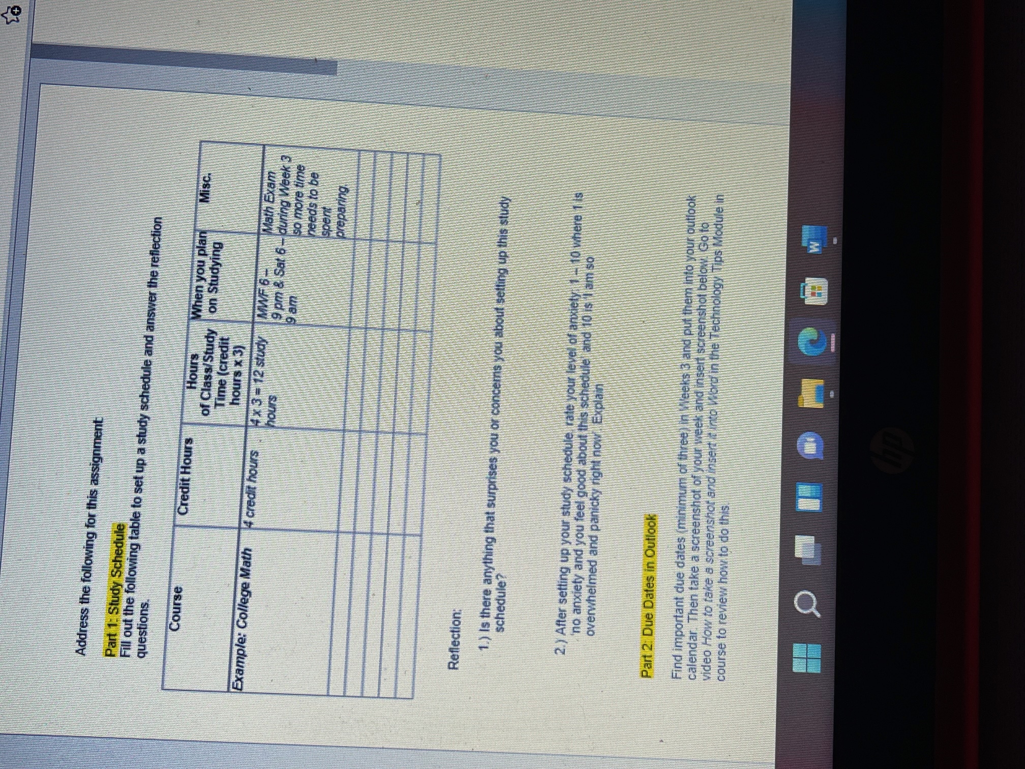  Address the following for this assignment Part 1: Study Schedule Fill