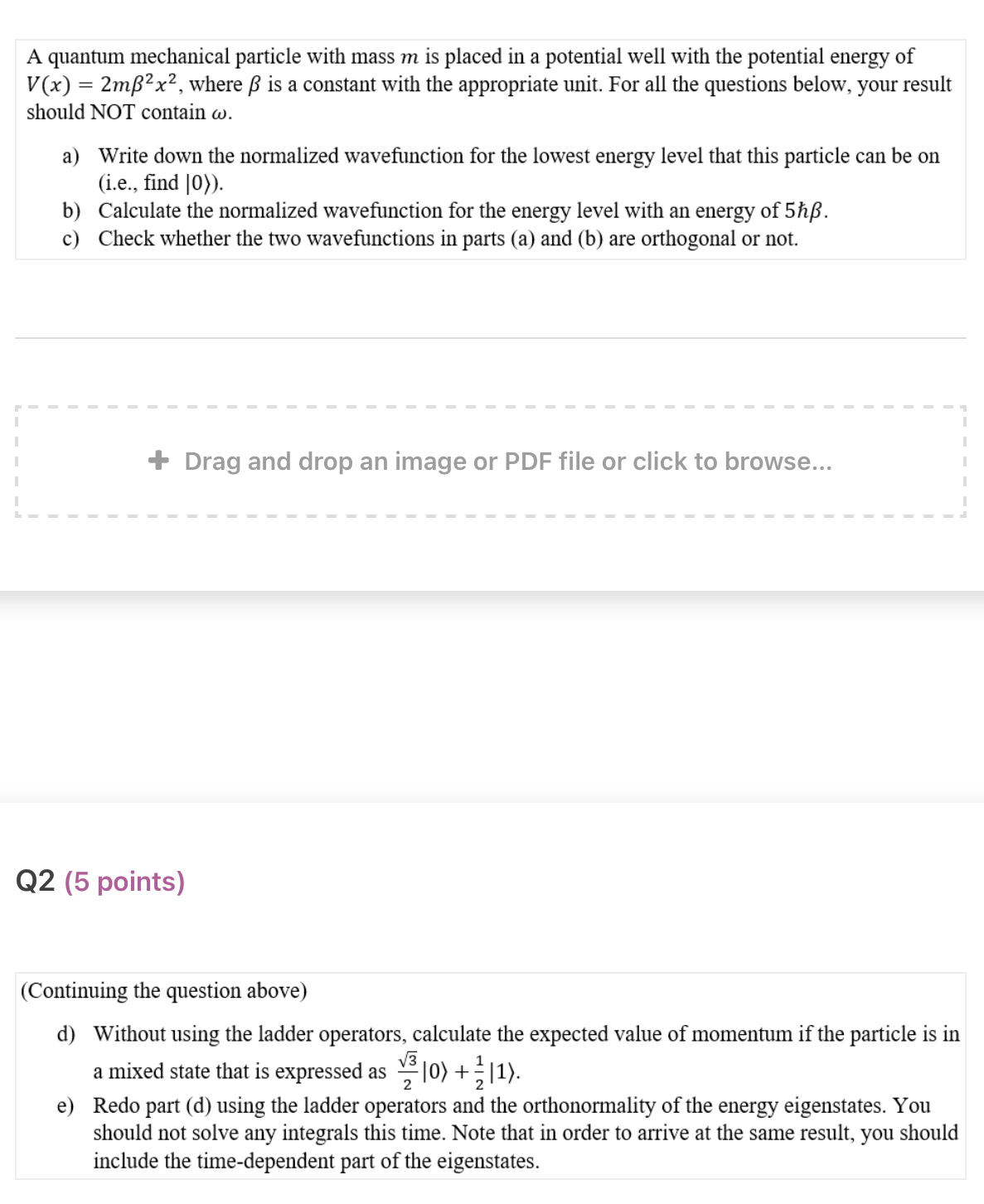 A quantum mechanical particle with mass m is placed in a