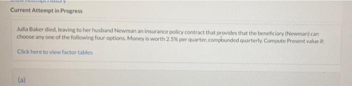  Current Attempt in Progress Julia Baker died, leaving to her husband