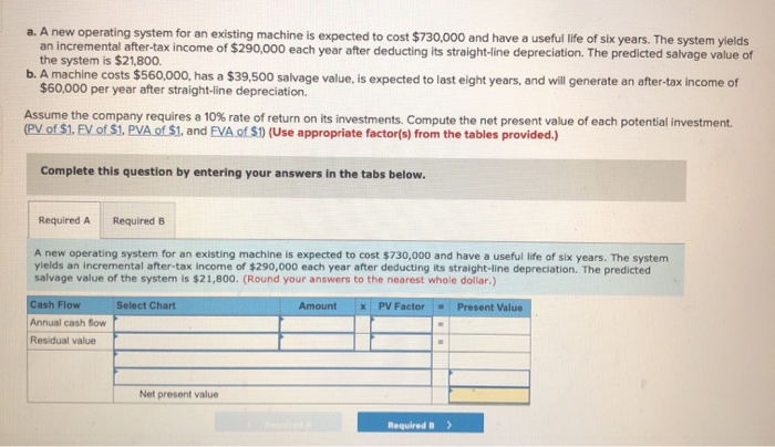  a. A new operating system for an existing machine is expected