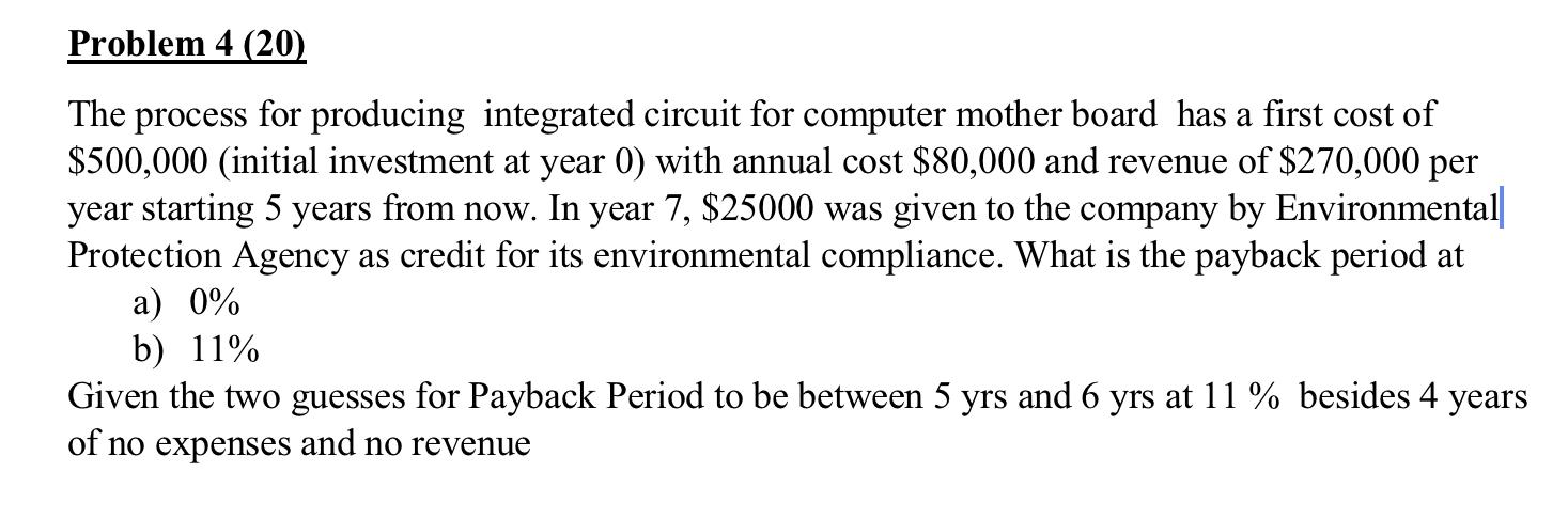 please help me with this review question. Problem 4 (20) The process