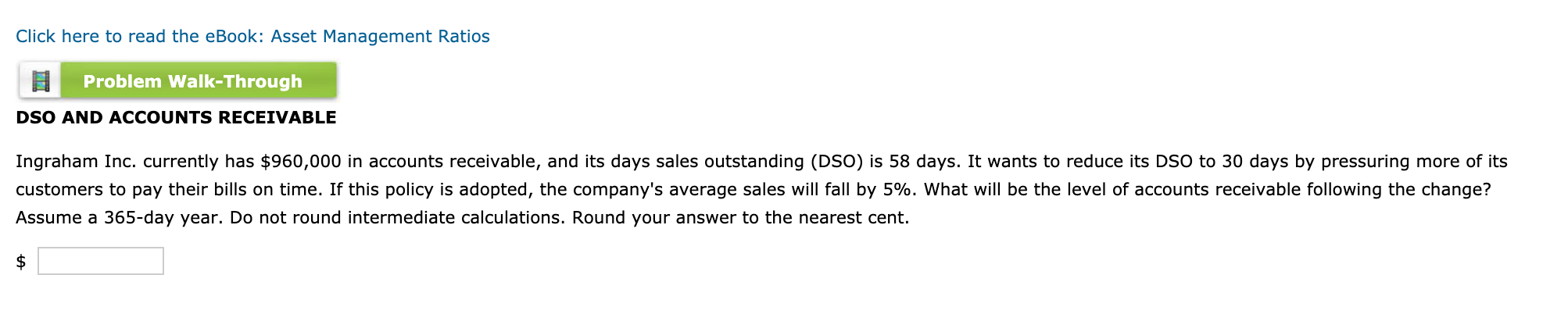 Click here to read the eBook: Asset Management Ratios Problem Walk-Through