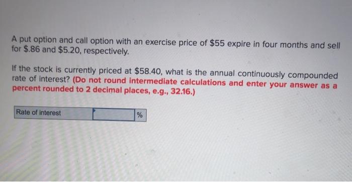  A put option and call option with an exercise price of