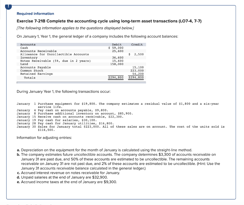  Required information Exercise 7-21B Complete the accounting cycle using long-term asset