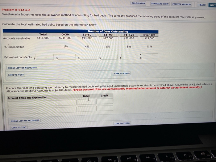  CALCULATOR STANDARD VIEW PRINTER VERSION BACK NEXT Problem 8-01A a-d Sweet-Acacia