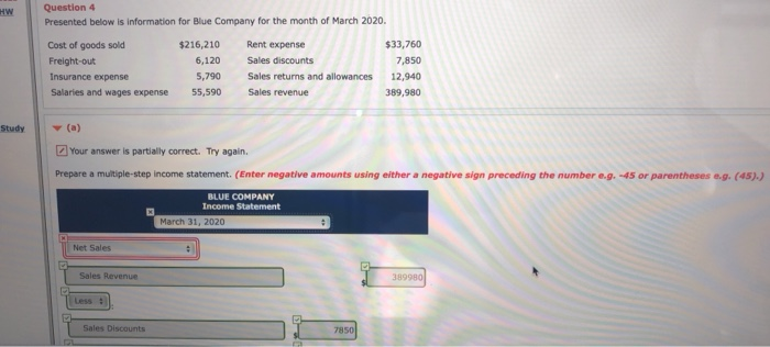  Question 4 Presented below is information for Blue Company for the