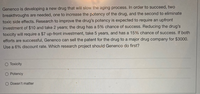  please answer the second question. the firs one is potency. i