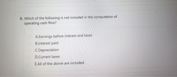  please answer all questions if you know please 5. Which of