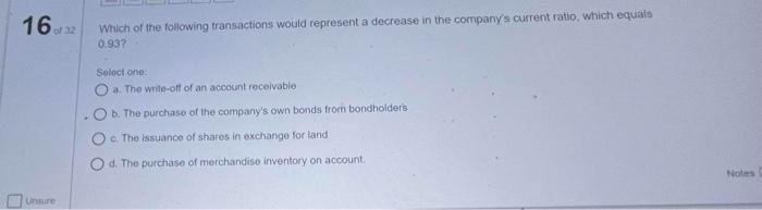  16.2 Which of the following transactions would represent a decrease in