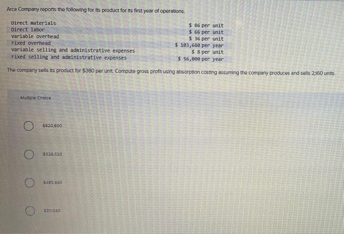 help please also e is E.) 216,000 Arca Company reports the following