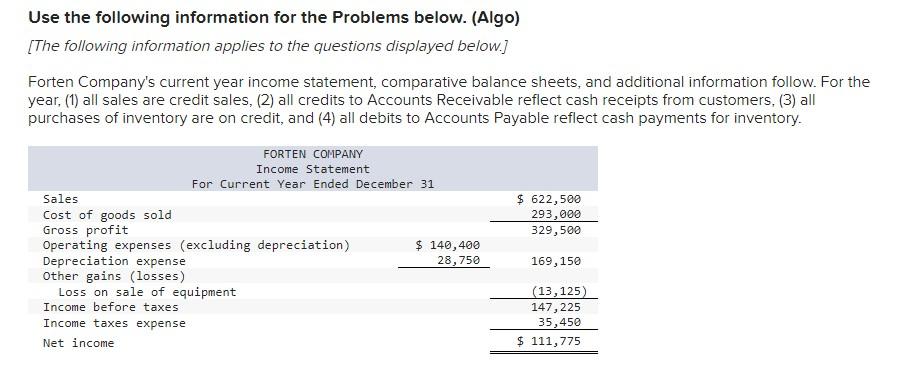 Use the following information for the Problems below. (Algo) [The following