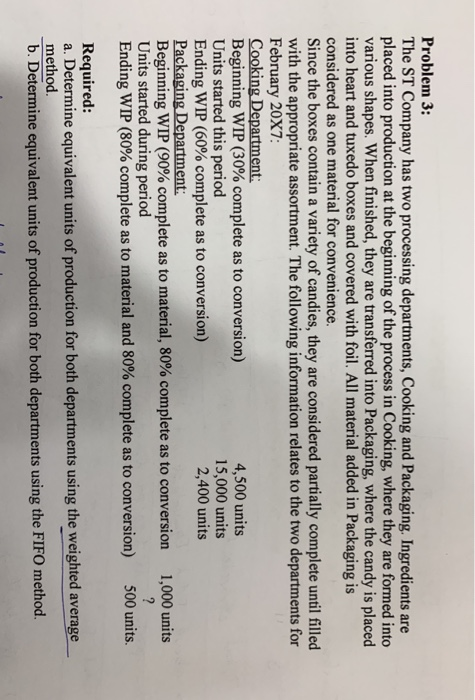  Problem 3: The ST Company has two processing departments, Cooking and