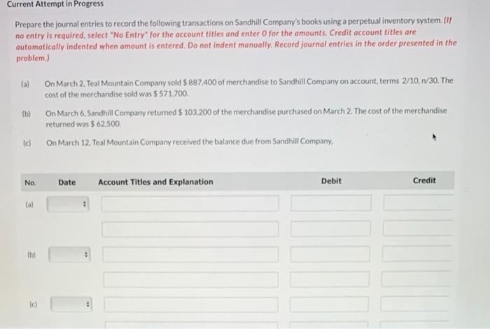 Current Attempt in Progress Prepare the journal entries to record the