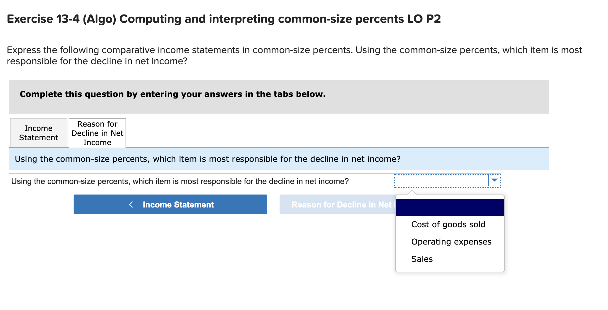 the following comparative income statements in common-size percents. Using the common-size percents,
