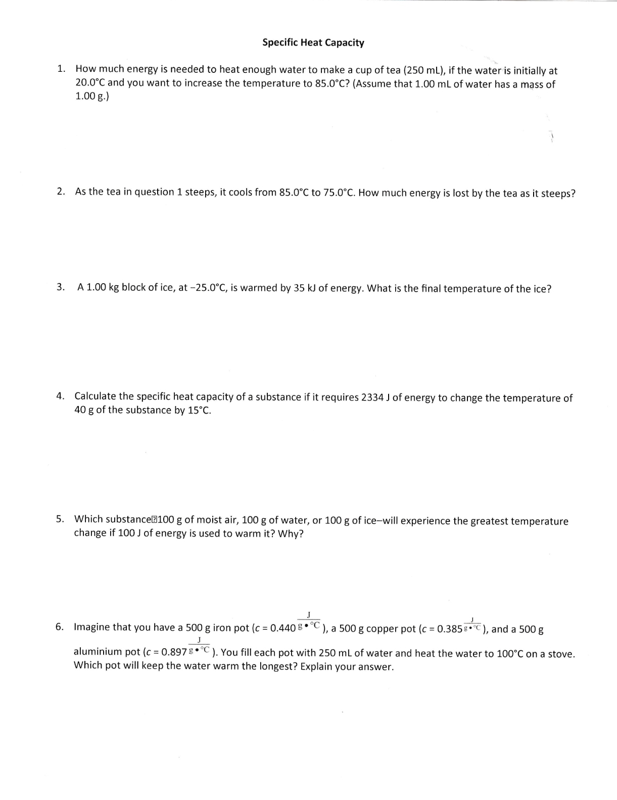 Task 1------------------------------ Read the attachment "Specific Heat Capacity AND Heat of Fusion/Heat