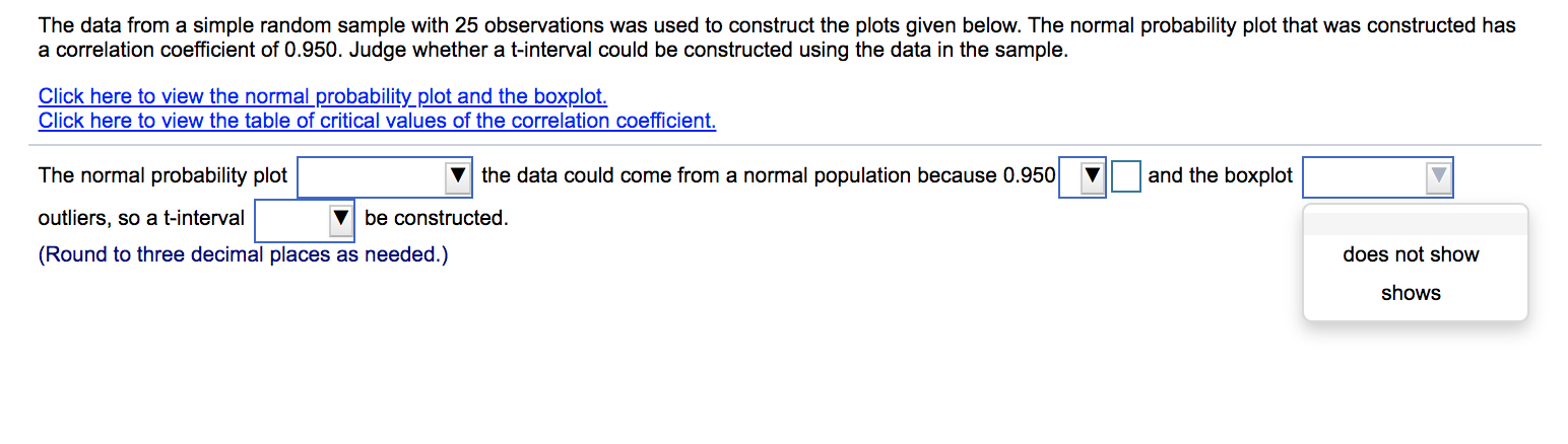 coefficient of 0.950. Judge whether a t-interval could be constructed using the