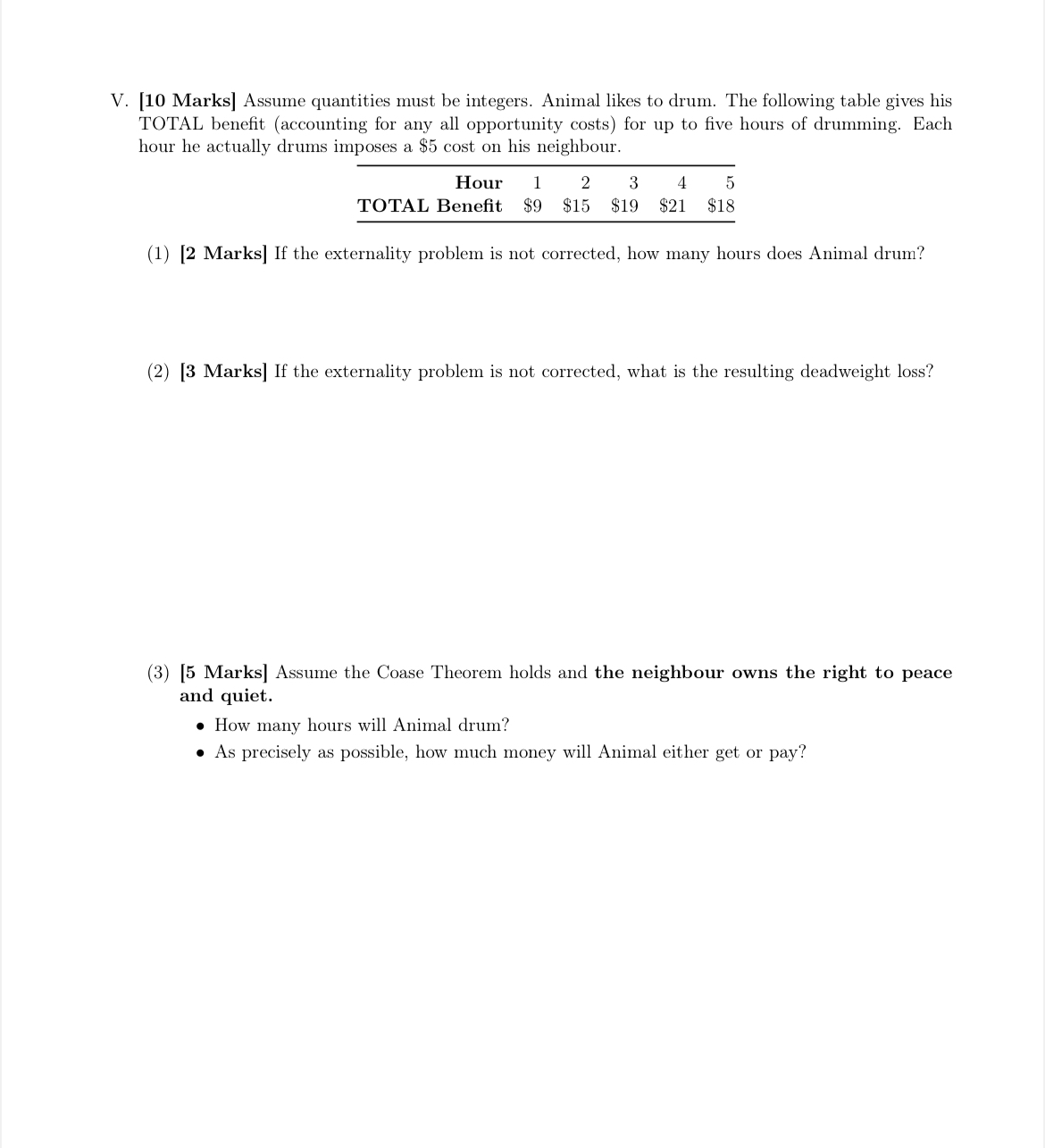 Could you please help me with the question V. [10 Marks] Assume