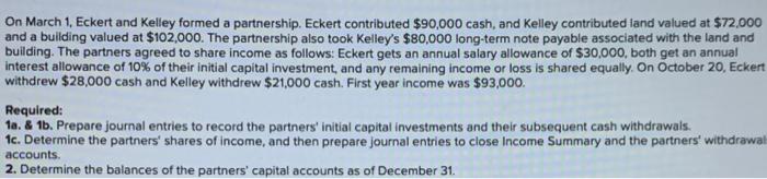  On March 1, Eckert and Kelley formed a partnership. Eckert contributed