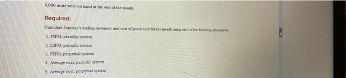 Fernis Company began January with 6,000 units of its principal product. The