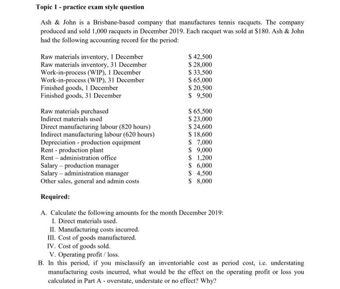  Topic 1 - practice exam style question Ash & John is