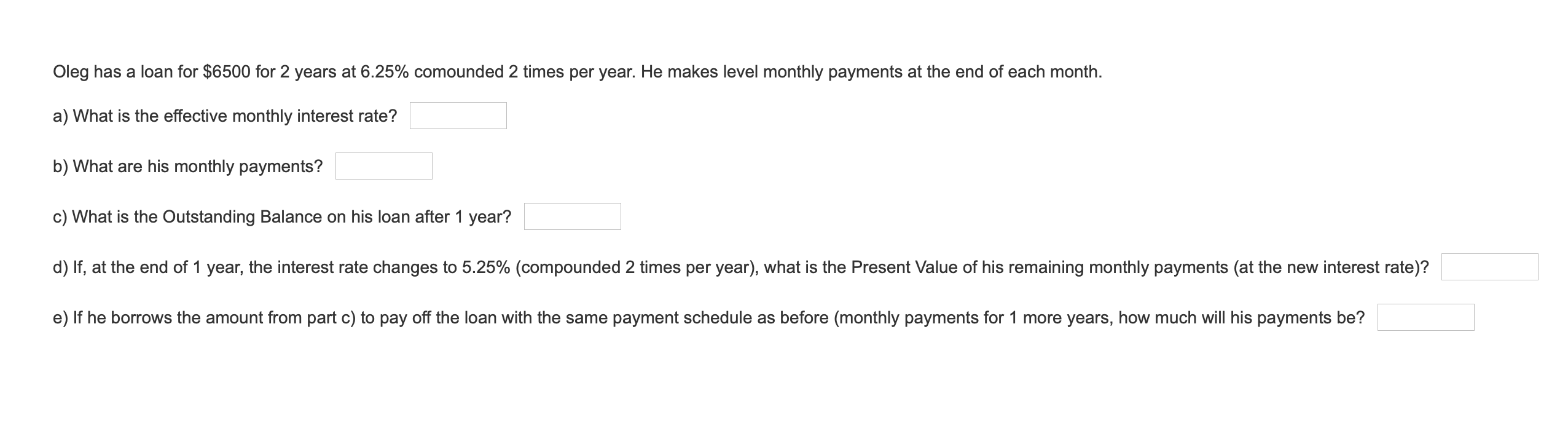 please answer part E) as the first 4 have already been posted