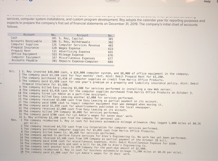  Help services, computer system installations, and custom program development. Rey adopts