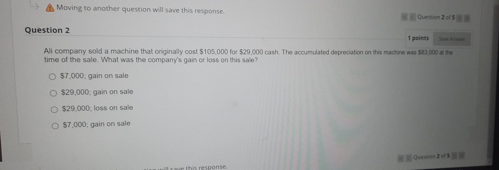  q2 Moving to another question will save this response. Question 2