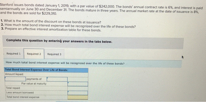 of $242,000. The bonds' annual contract rate is 6%, and interest is