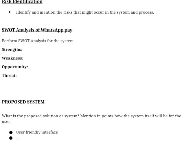 Risk Identification . Identify and mention the risks that might occur