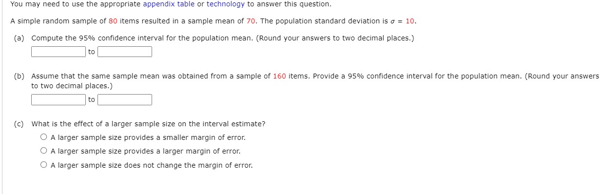 appendix table or technology to answer this question. Given that z is