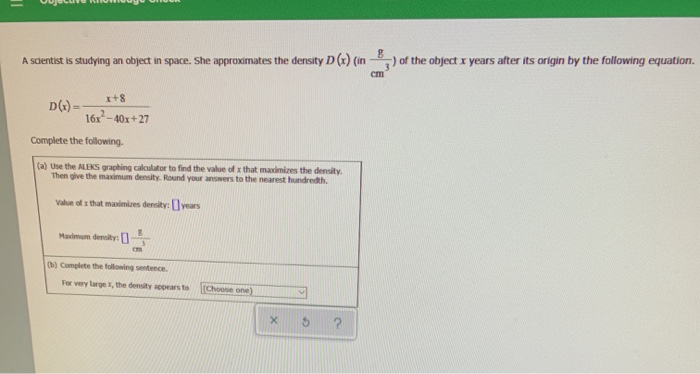  a scientist is studying an object in space. She approximates the