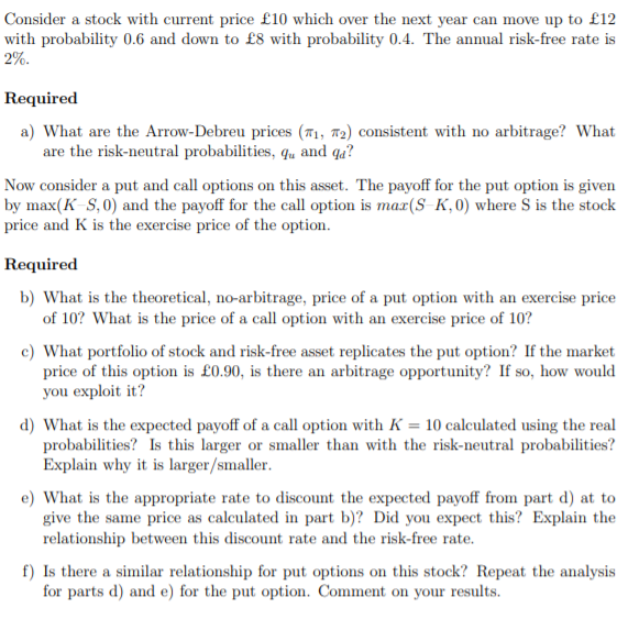 Consider a stock with current price 10 which over the next