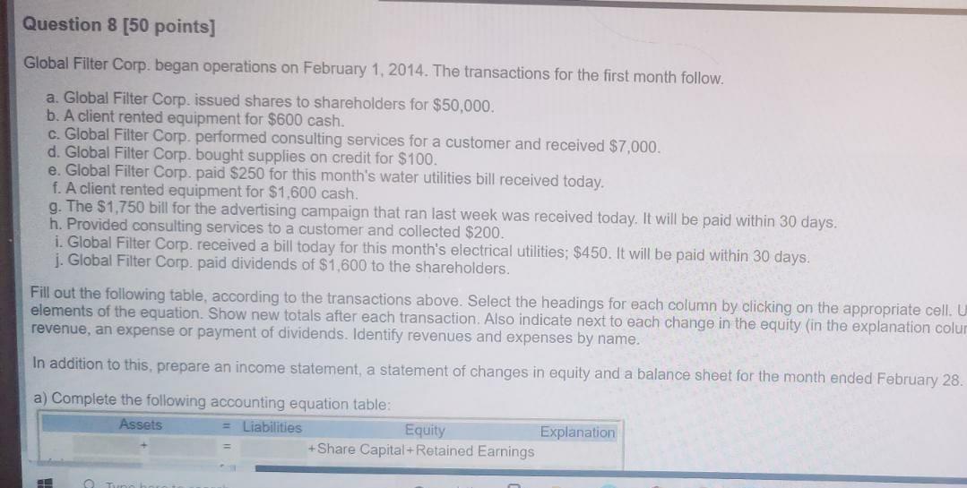  Question 8 (50 points] Global Filter Corp. began operations on February