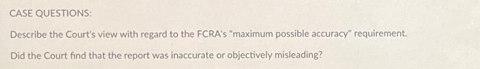 questions are about erickson v first advantage background services corp CASE QUESTIONS: