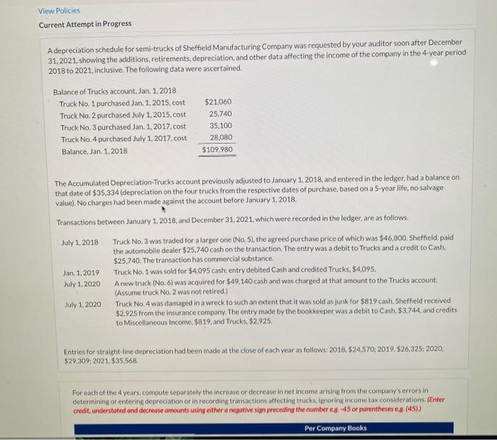  View Policies Current Attempt in Progress A depreciation schedule for semi-trucks