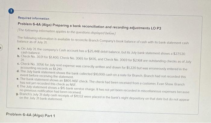  0 Required information Problem 6-4A (Algo) Preparing a bank reconciliation and