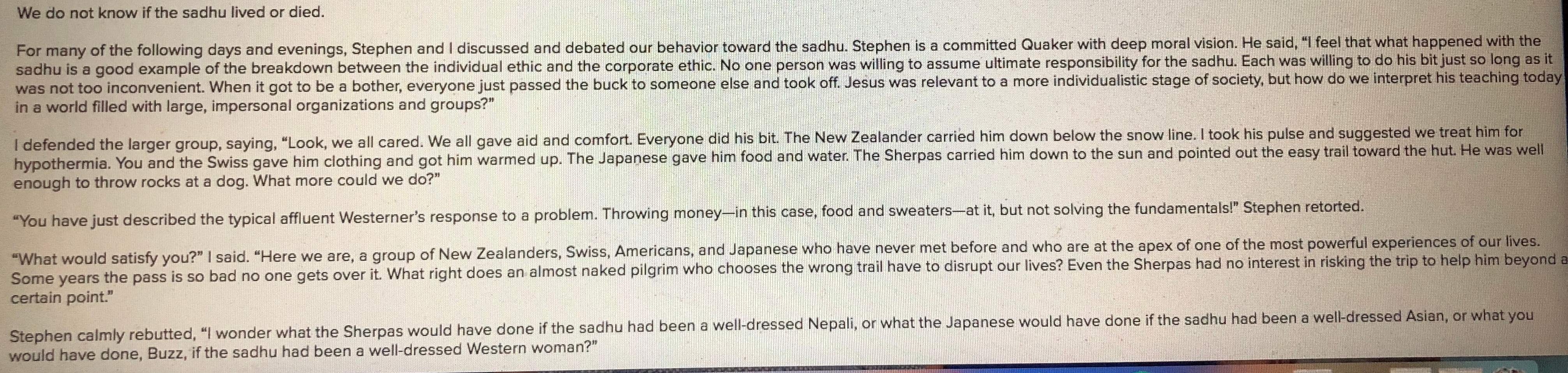 and culture play in this case? - What is the moral of