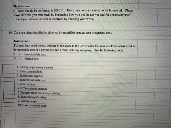  Short Answer: All work should be performed in EXCEL. These questions