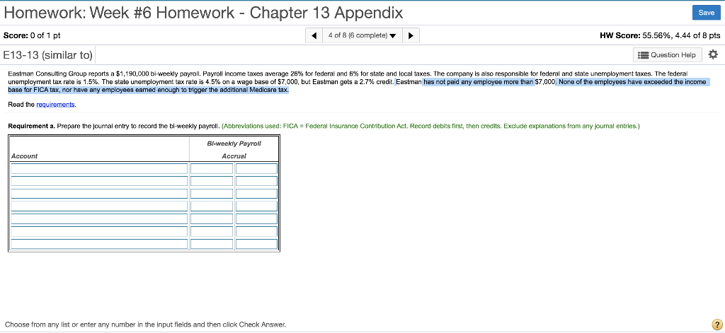 Please help!! Homework: Week #6 Homework - Chapter 13 Appendix Save 4
