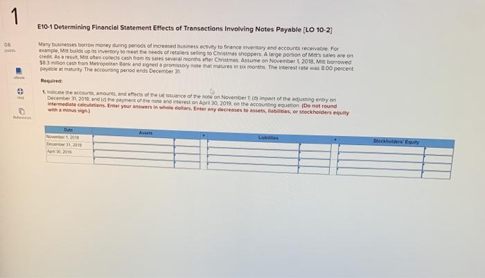  Need help soon 1 E10-1 Determining Financial Statement Effects of Transactions