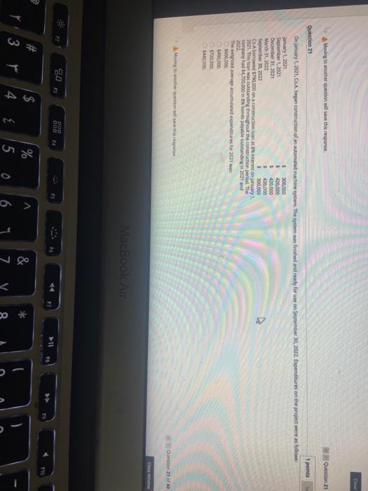  Moving to another question will save this respons Question Question 21