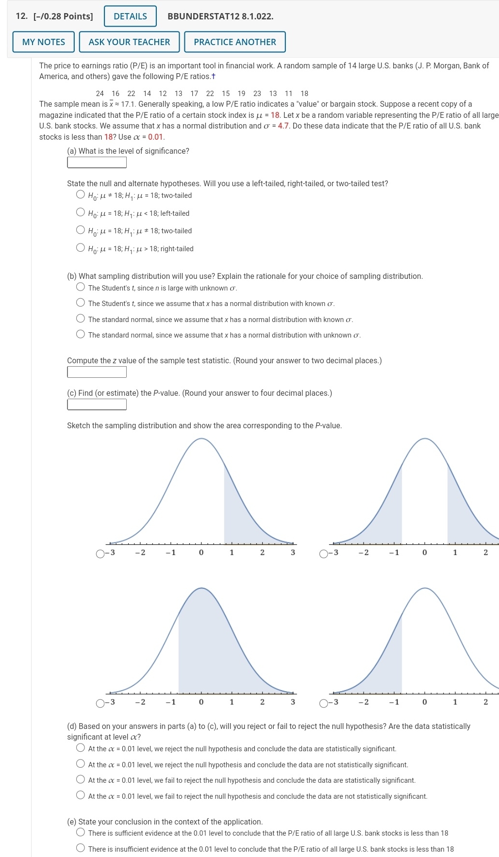 Help please 12. [-/0.28 Points] DETAILS BBUNDERSTAT12 8.1.022. MY NOTES ASK YOUR