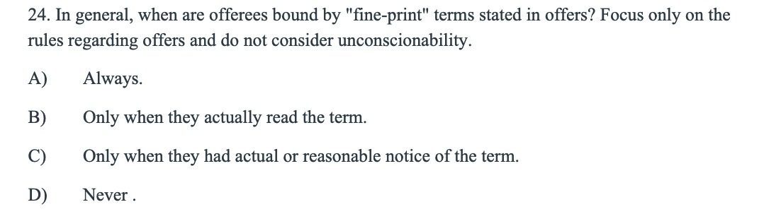 24 . In general , when are offerees bound by "